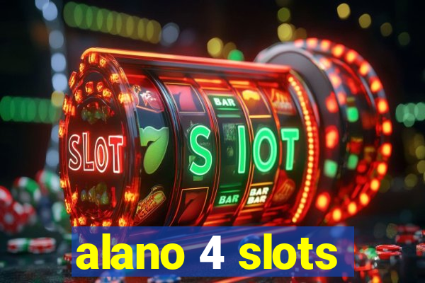 alano 4 slots